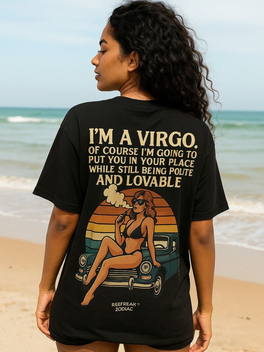 Virgo – “Overthinker’s Club President.”